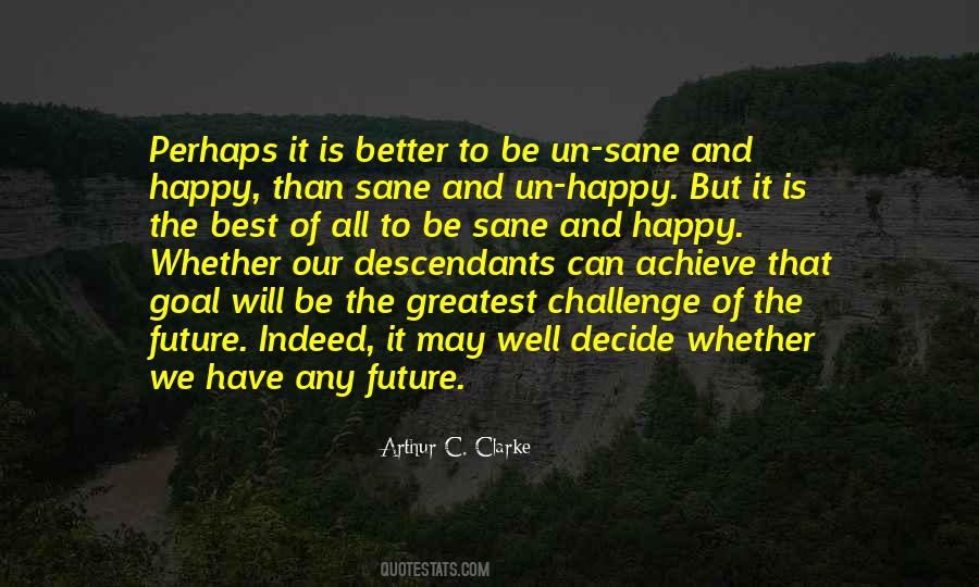 We Will Be Happy Quotes #1032921