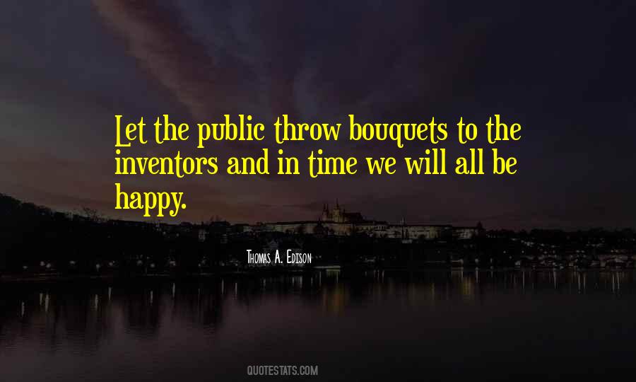 We Will Be Happy Quotes #1469419