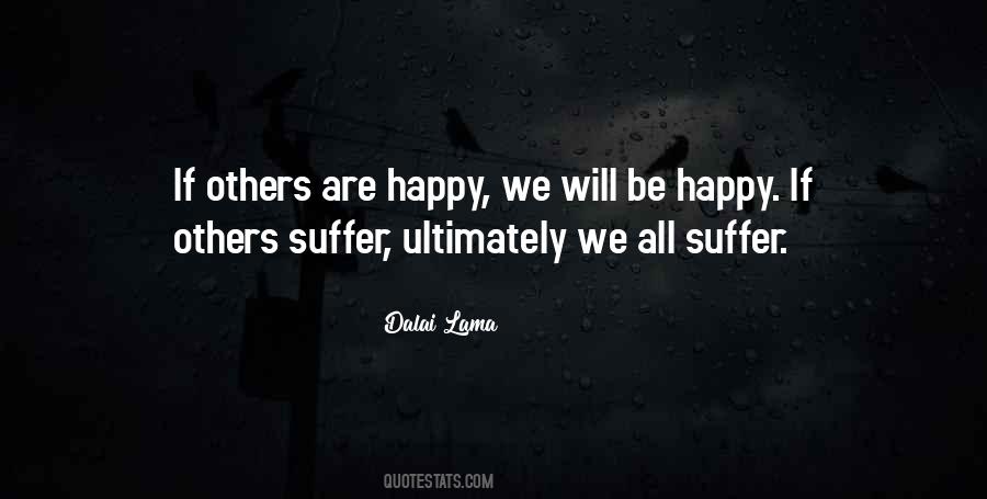 We Will Be Happy Quotes #176264