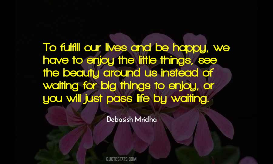 We Will Be Happy Quotes #894459