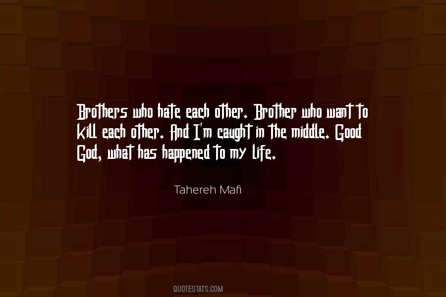 Good Hate Quotes #329014