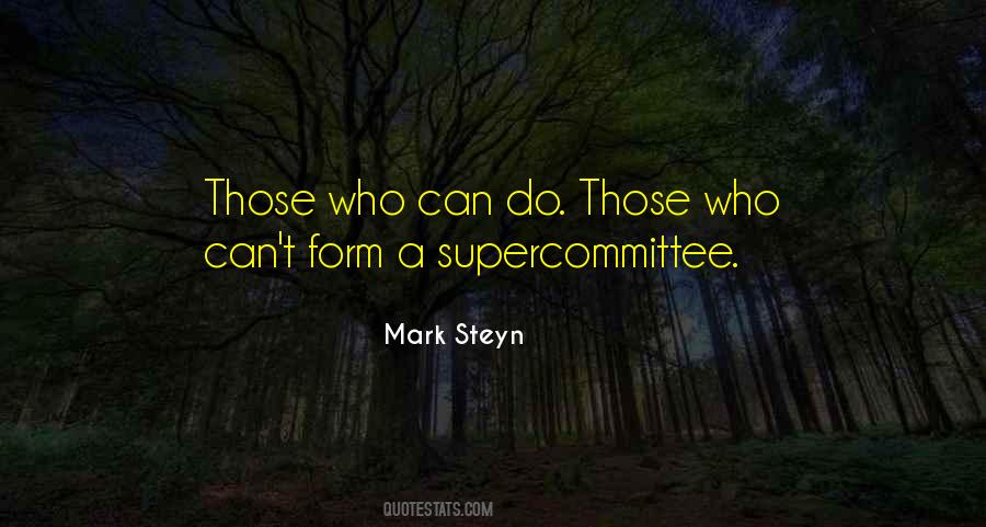 Those Who Can Do Quotes #981963