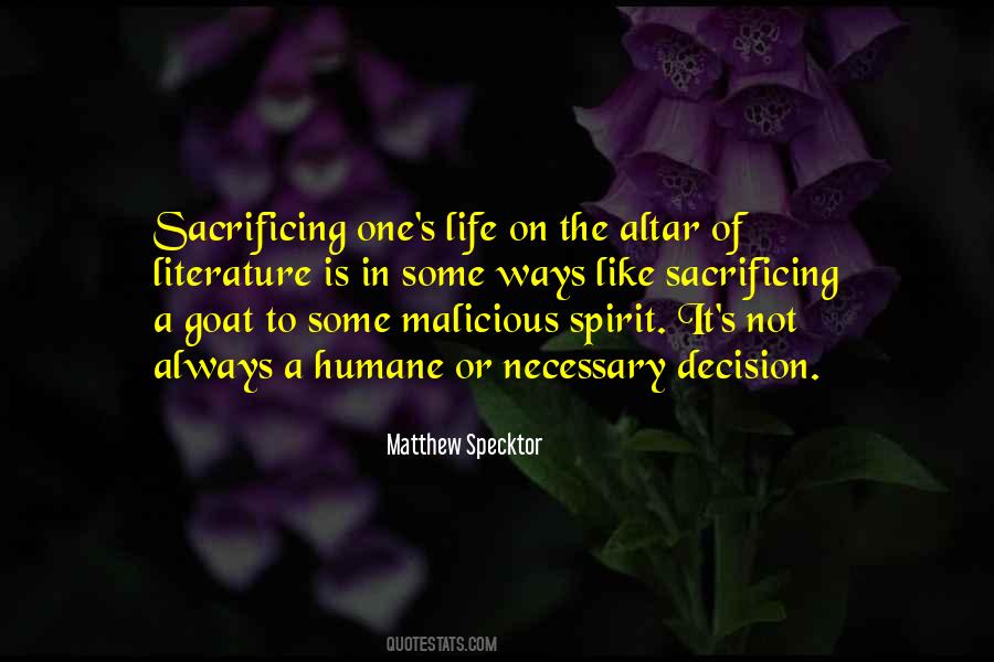 Life Is A Sacrifice Quotes #1591050