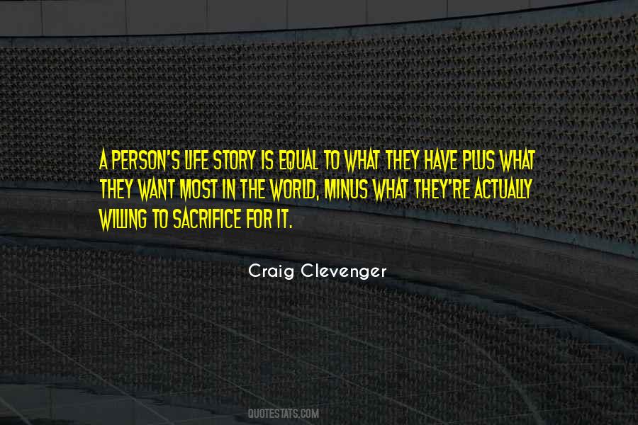 Life Is A Sacrifice Quotes #1638586