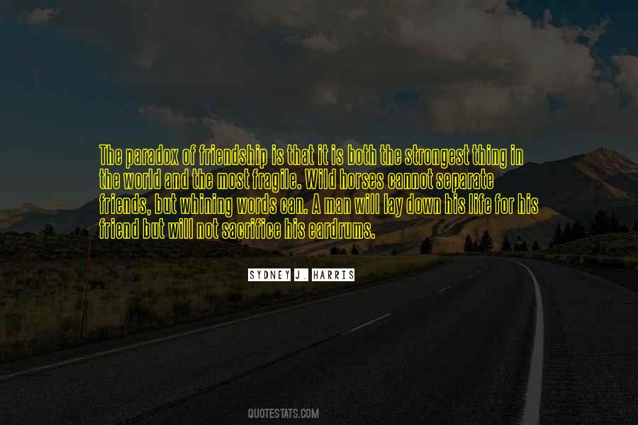 Life Is A Sacrifice Quotes #263718
