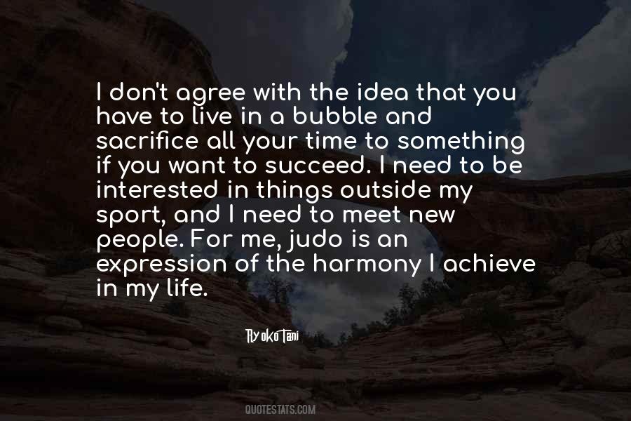 Life Is A Sacrifice Quotes #389257