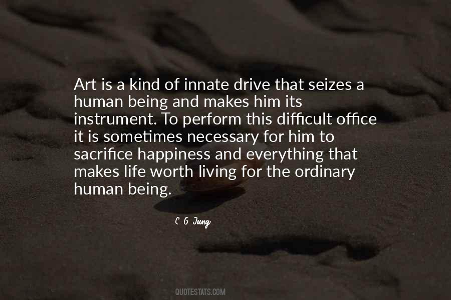 Life Is A Sacrifice Quotes #722197