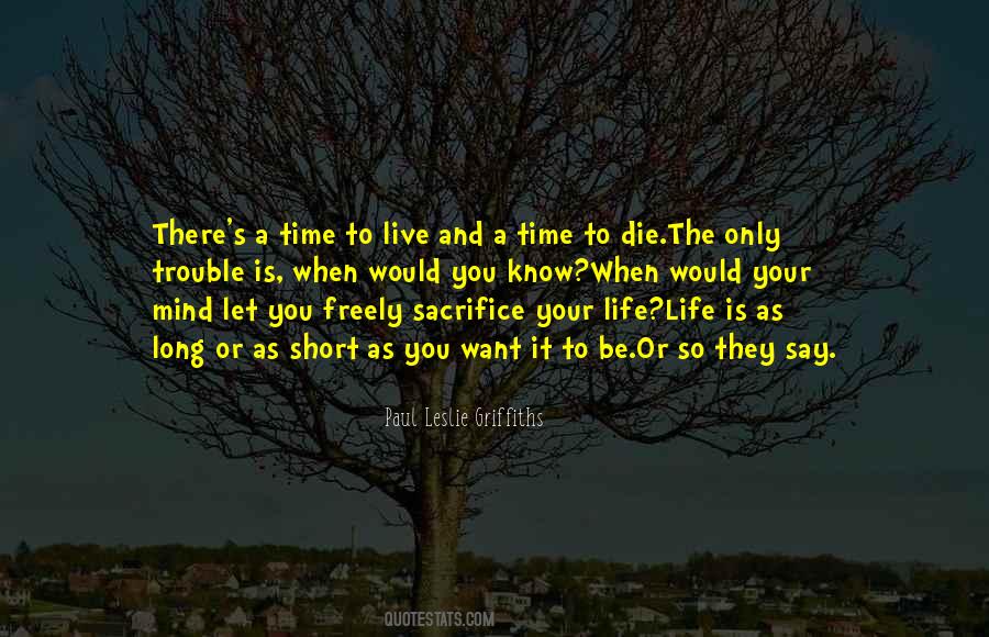 Life Is A Sacrifice Quotes #767312
