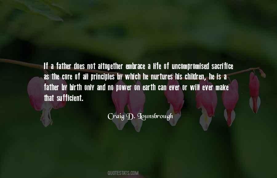 Life Is A Sacrifice Quotes #917717
