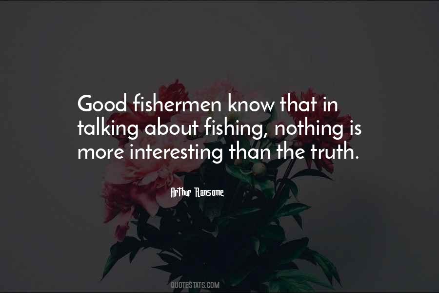 Good Fishing Quotes #455423