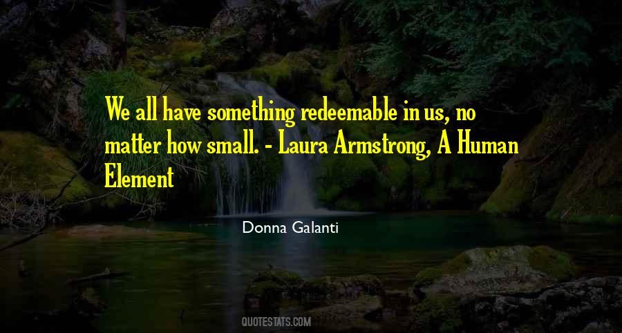 No Matter How Small Quotes #172121