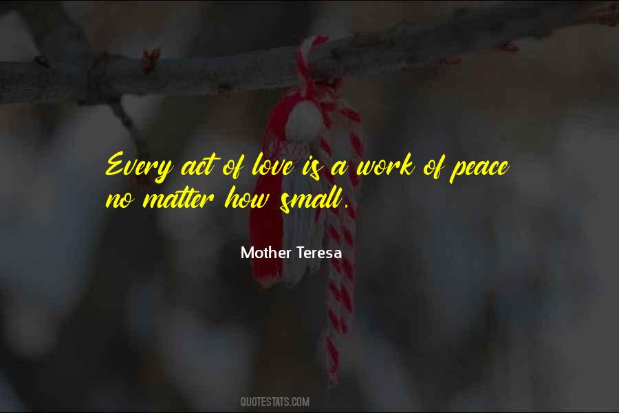 No Matter How Small Quotes #267595