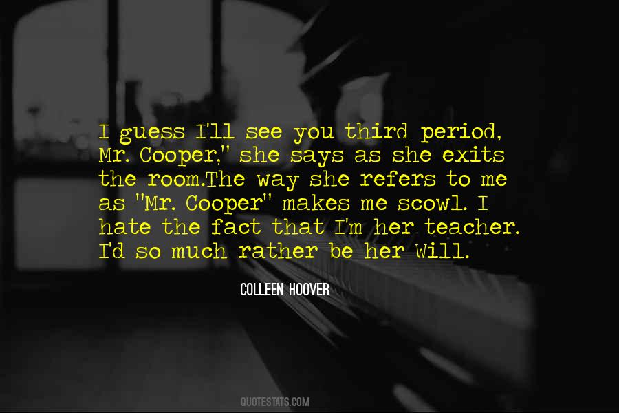 Hate You So Much Quotes #1545023