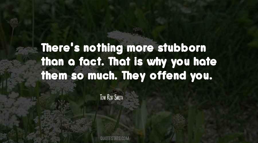 Hate You So Much Quotes #1852690