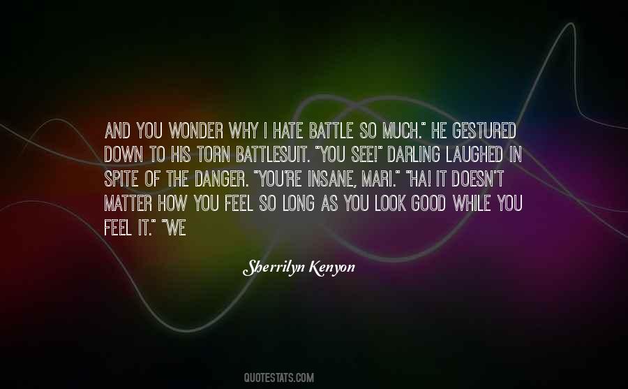 Hate You So Much Quotes #289726