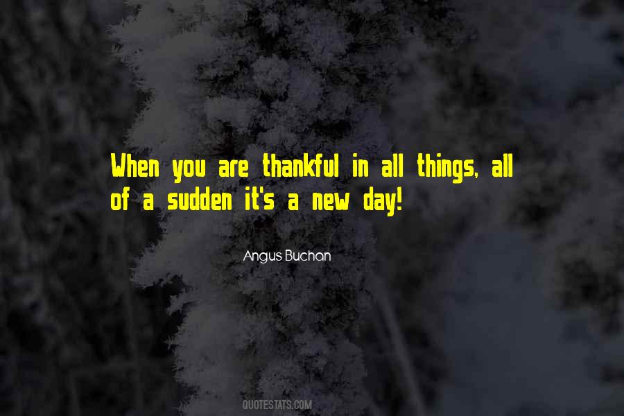 When You Are Thankful Quotes #436956