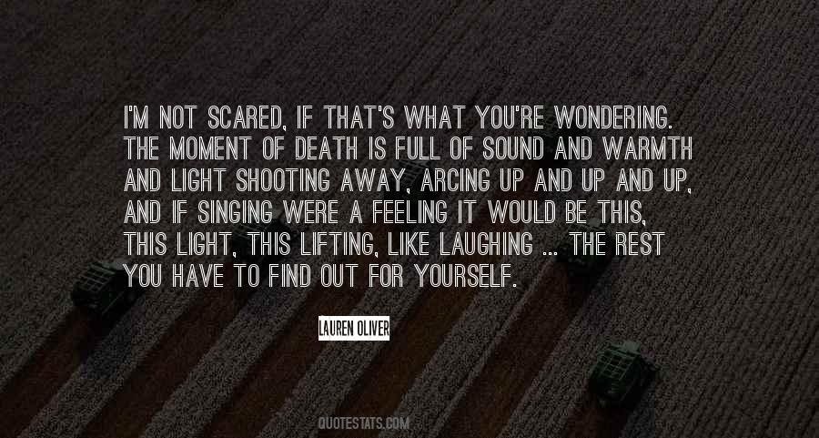Not To Be Scared Quotes #1107226