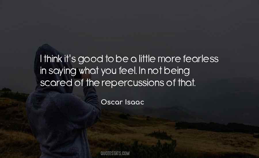 Not To Be Scared Quotes #1109988
