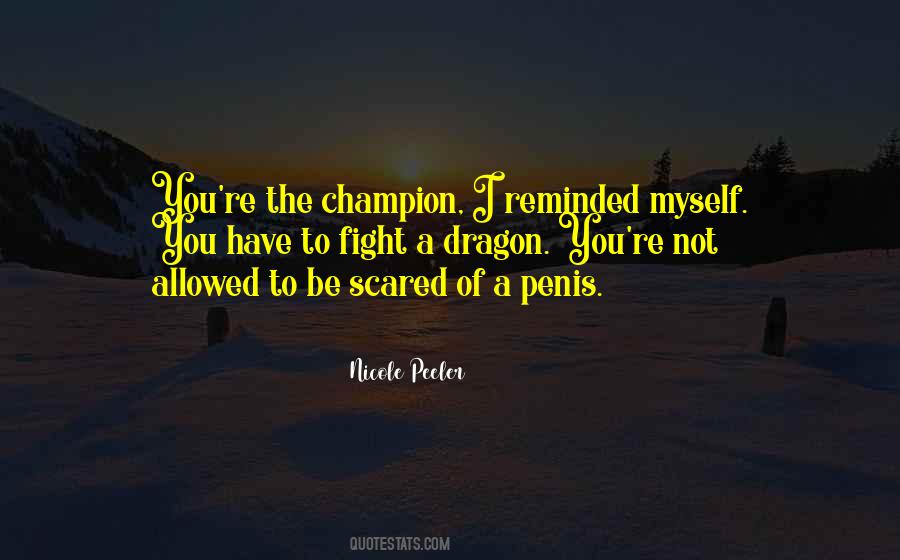 Not To Be Scared Quotes #1228935