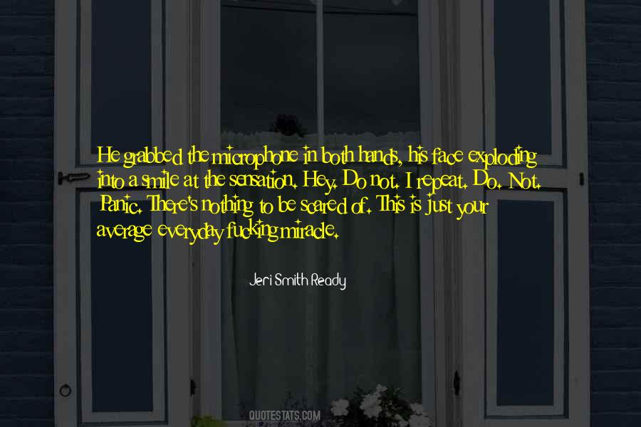 Not To Be Scared Quotes #1305539