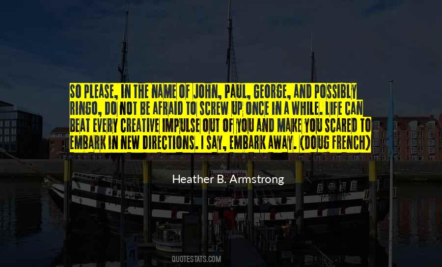 Not To Be Scared Quotes #1559243