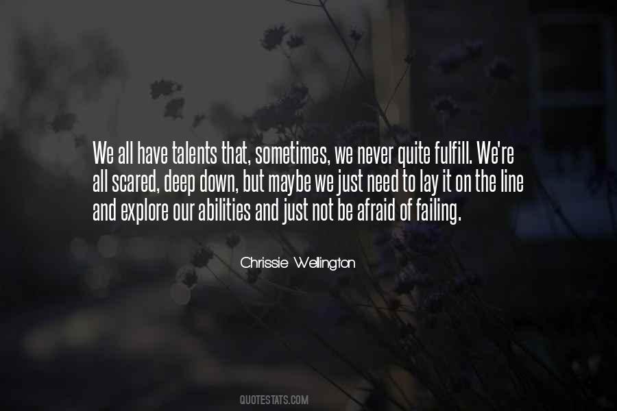 Not To Be Scared Quotes #1674584