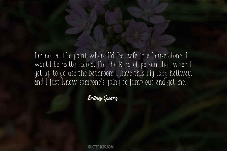 Not To Be Scared Quotes #35918