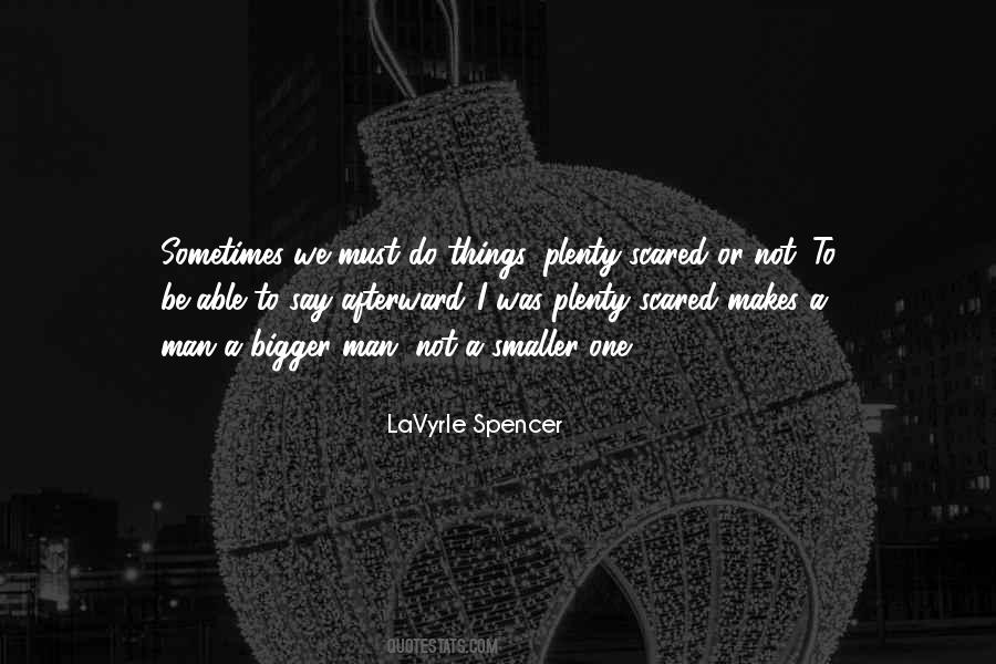 Not To Be Scared Quotes #627664