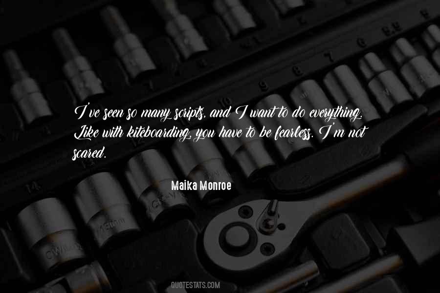 Not To Be Scared Quotes #839068