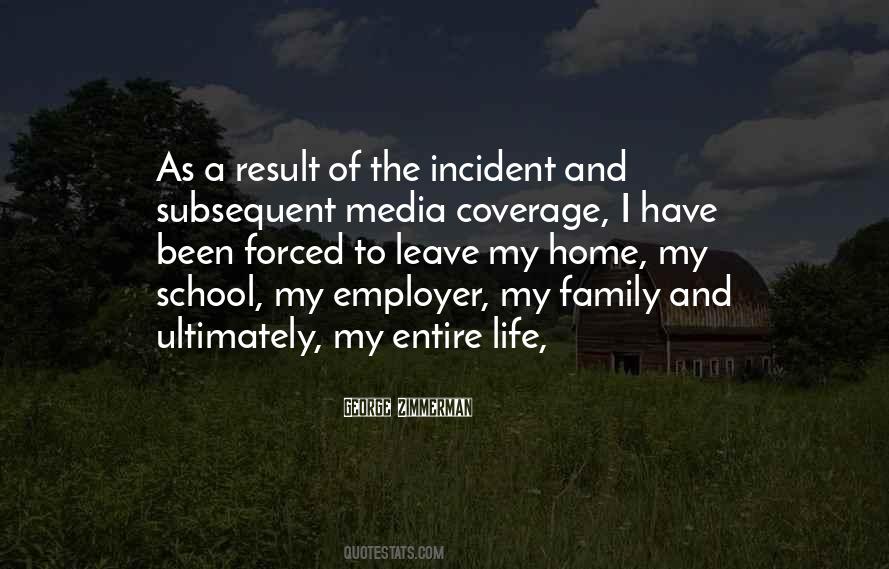 Some Incident In Your Life Quotes #394660