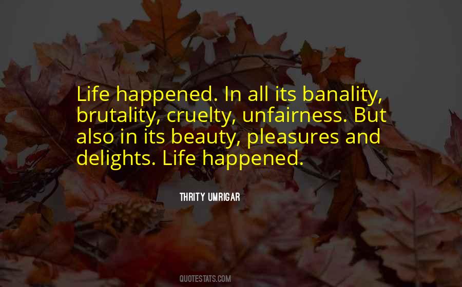 Life Happened Quotes #1698523