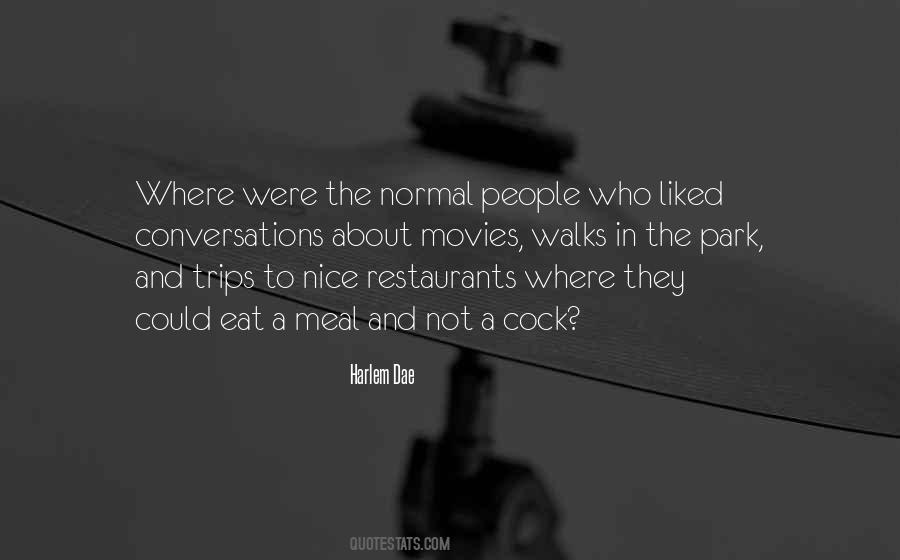 Nice Restaurants Quotes #1413696