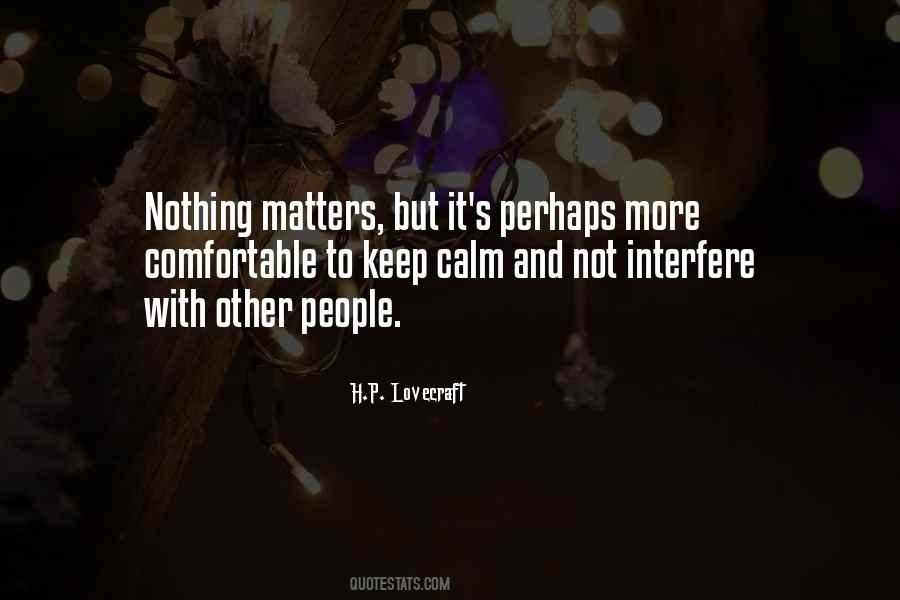 Nothing Matters More Quotes #1475666