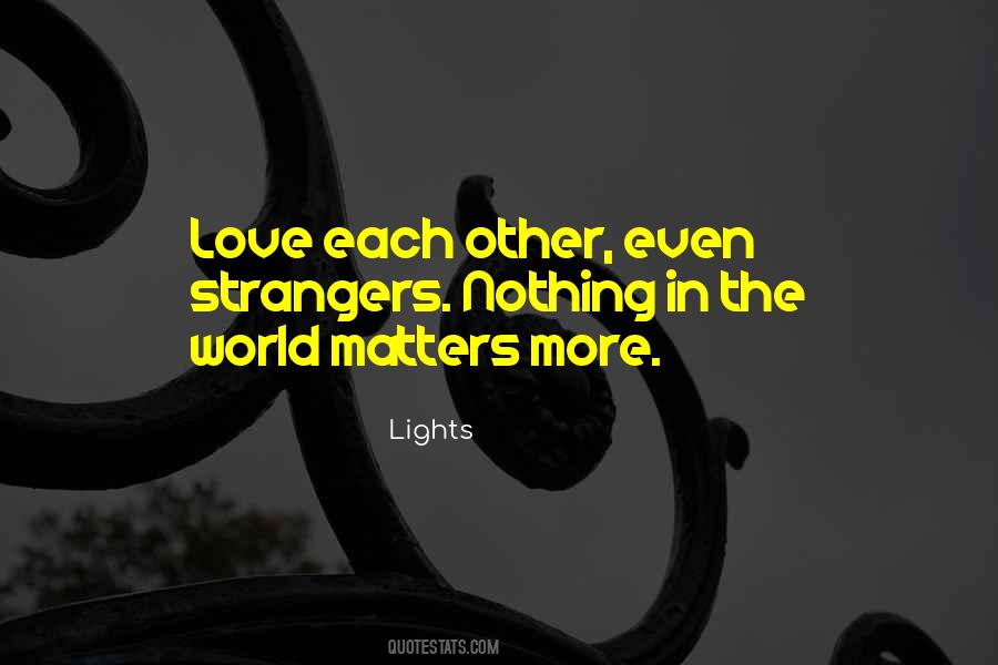 Nothing Matters More Quotes #622579