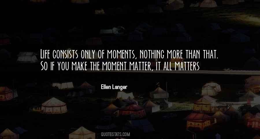 Nothing Matters More Quotes #742922