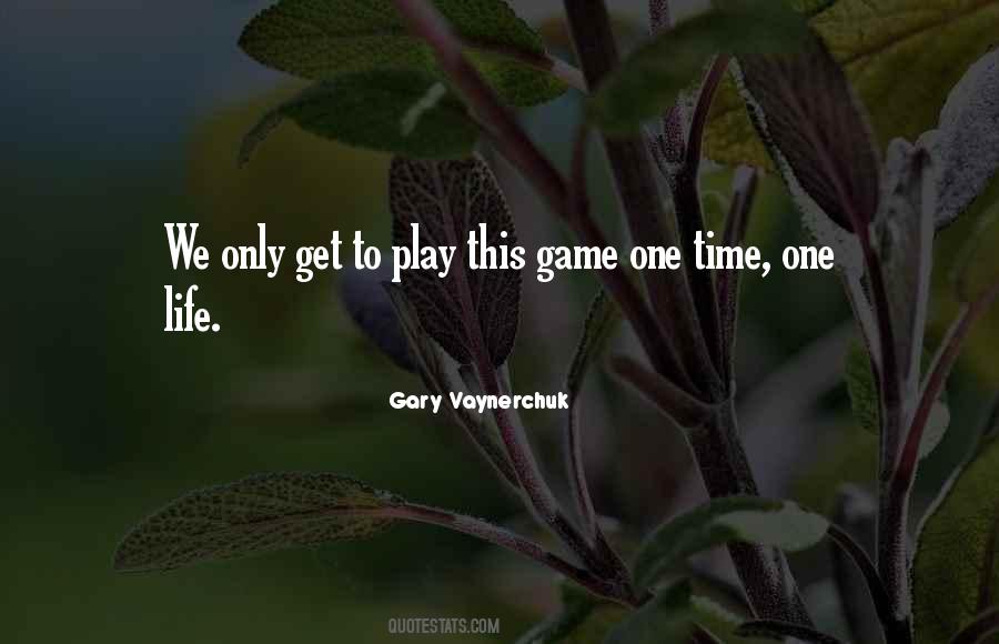 Life Games Quotes #366456