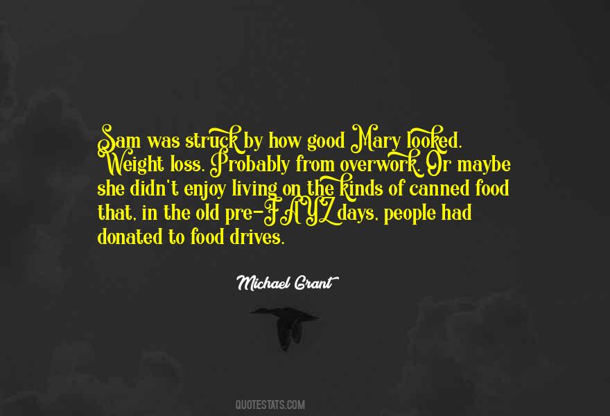 Old Food Quotes #458848