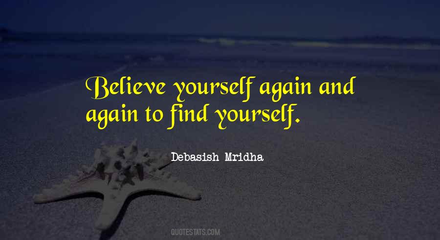 Believe And Love Yourself Quotes #1271582