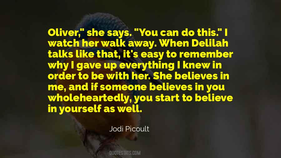 Believe And Love Yourself Quotes #1666496