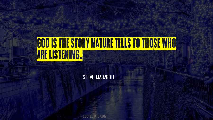Nature Story Quotes #1536541