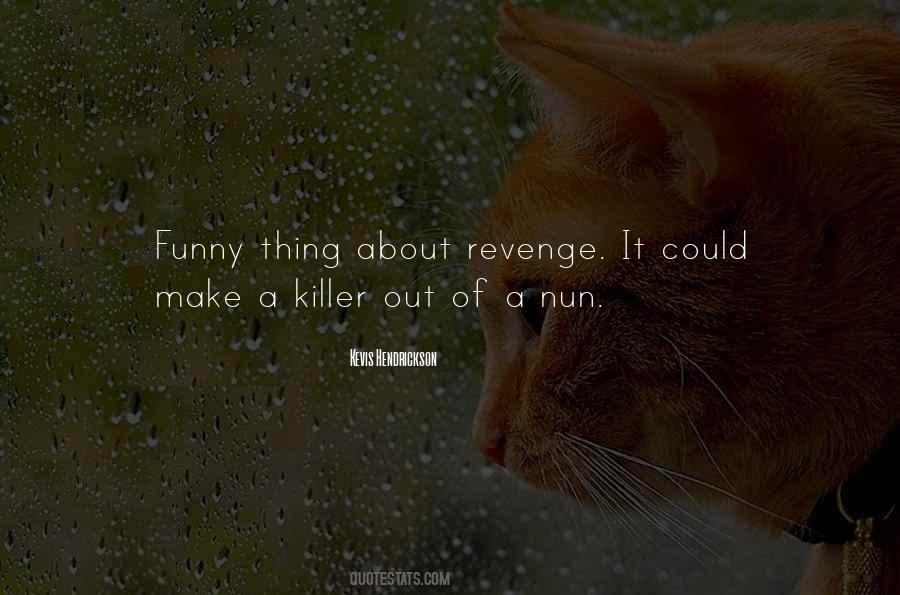Funny Revenge Quotes #624266