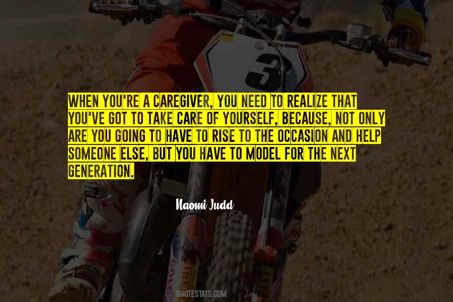 You Need To Take Care Of Yourself Quotes #1384170