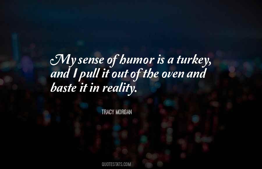 Quotes About A Turkey #1492655