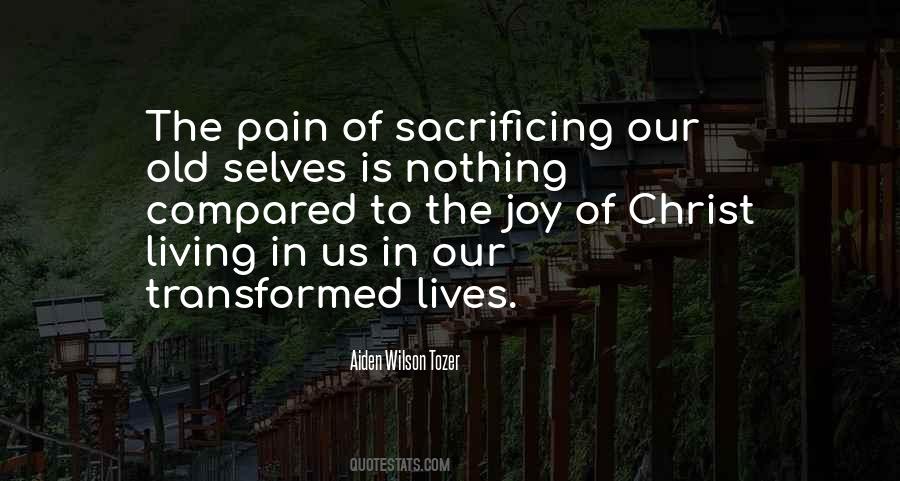 Pain Sacrifice Quotes #1857882