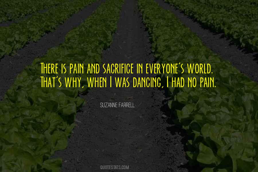 Pain Sacrifice Quotes #787617