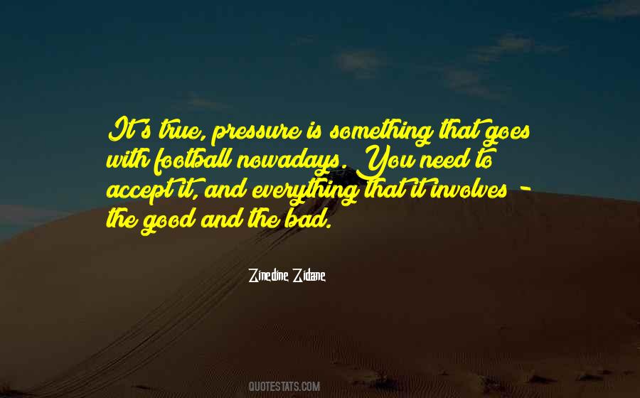 Theres Good And Bad In Everything Quotes #179475