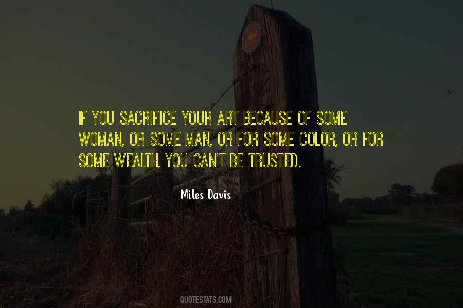 Sacrifice For Art Quotes #1410340