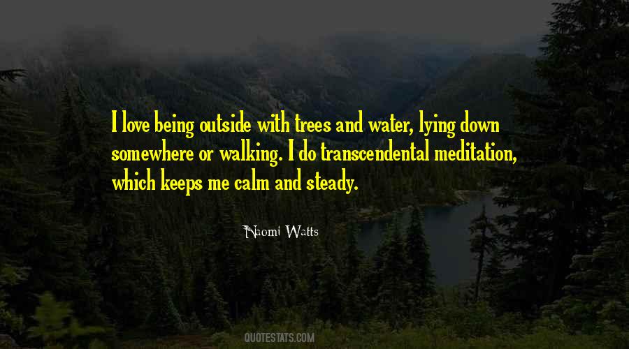 I Love Being Outside Quotes #918543
