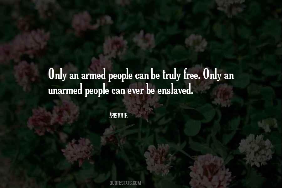 A Free People Ought To Be Armed Quotes #1561053