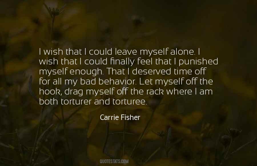 Leave Well Enough Alone Quotes #798141